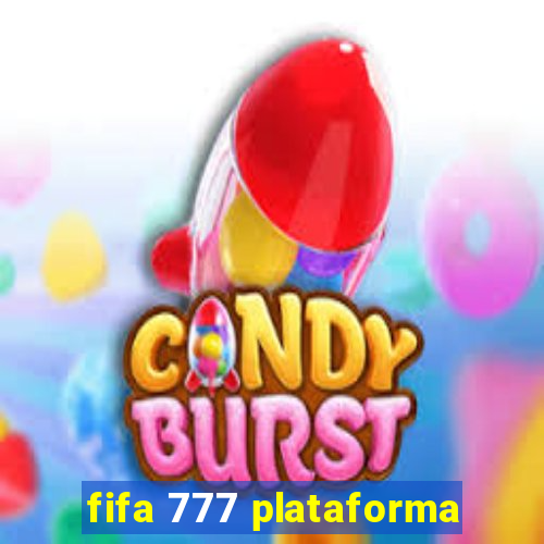 fifa 777 plataforma